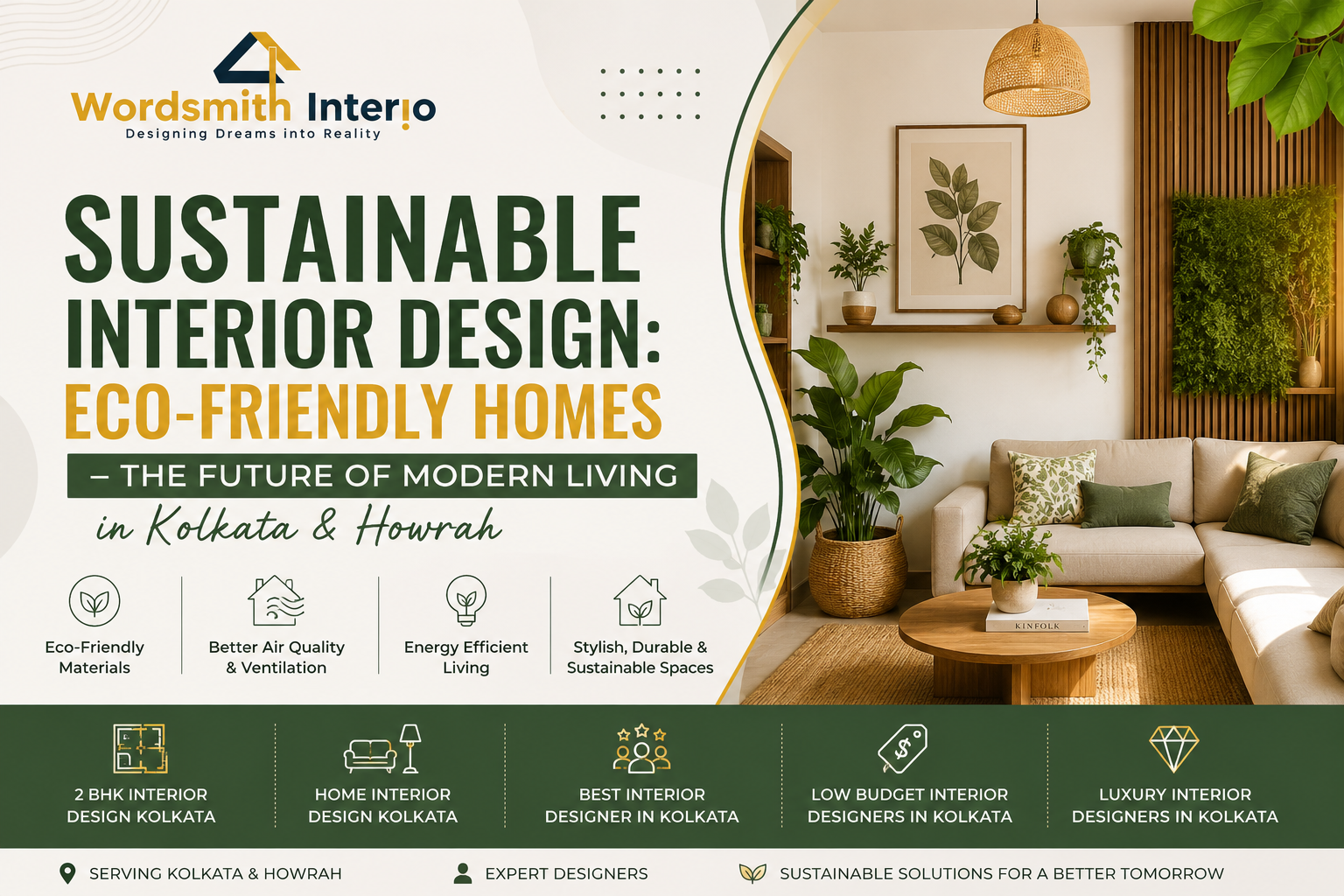 Sustainable Interior Design: Eco-Friendly Homes – The Future of Modern Living in Kolkata & Howrah